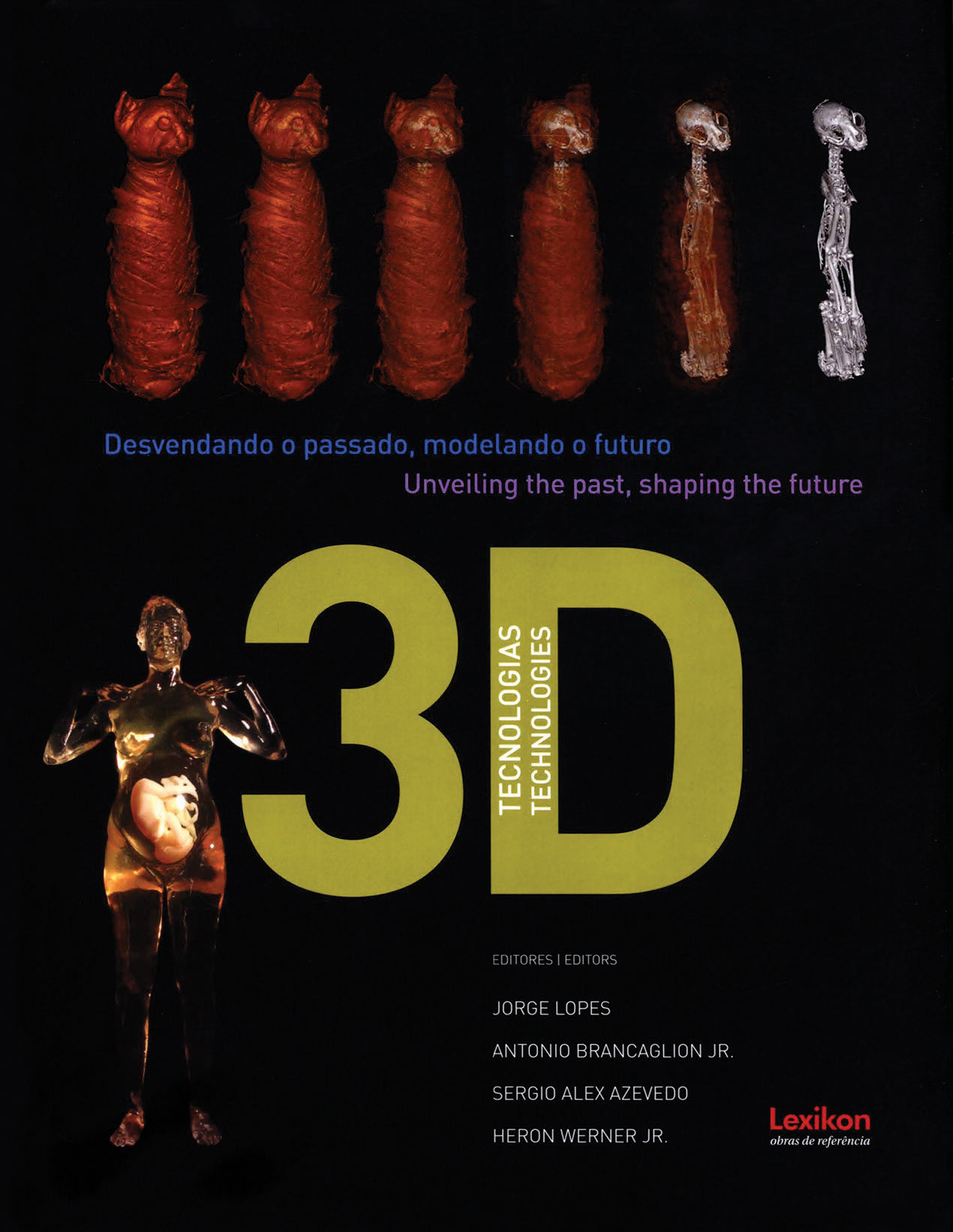 3D Technologies: Unveiling the past, shaping the future cover image